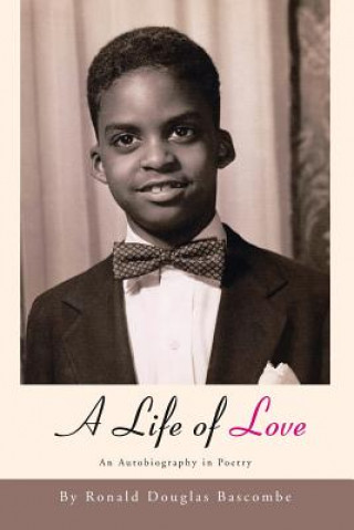 Kniha Life of Love Ronald Douglas Bascombe