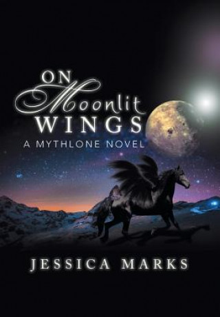 Kniha On Moonlit Wings Jessica Marks