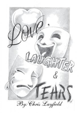 Carte Love, Laughter and Tears Chris Layfield