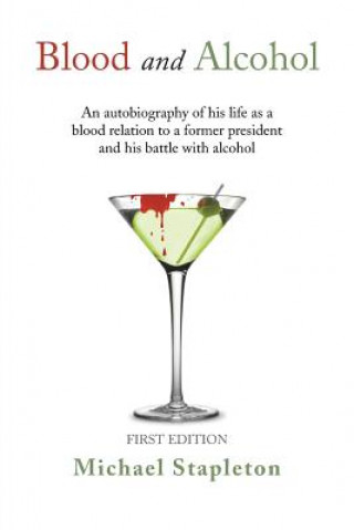 Book Blood and Alcohol Michael Stapleton