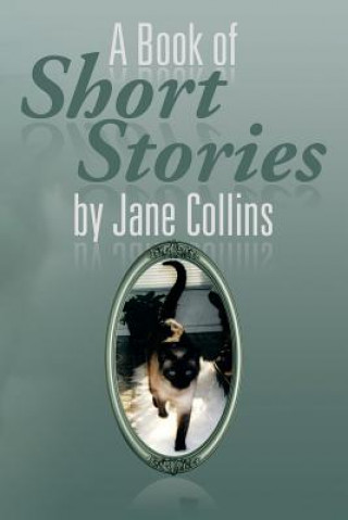 Kniha Book of Short Stories by Jane Collins Collins