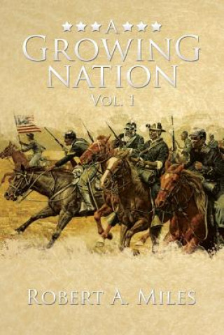 Libro Growing Nation Robert a Miles