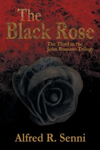 Kniha Black Rose Alfred R Senni