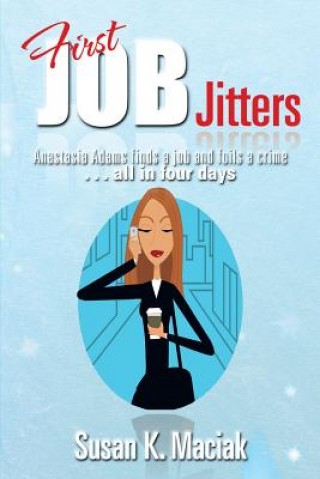 Book First Job Jitters Susan K Maciak