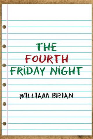 Kniha Fourth Friday Night William Brian