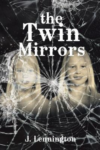 Książka Twin Mirrors J Lennington