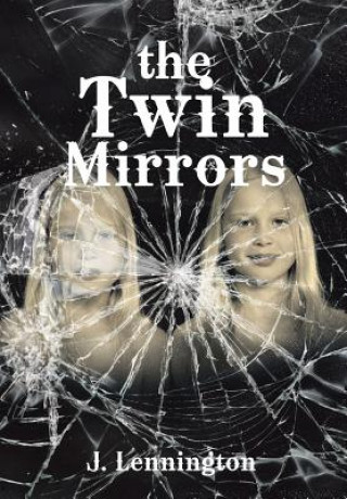 Książka Twin Mirrors J Lennington