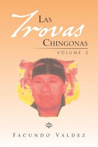 Carte Las Trovas Chingonas Volume 2 Facundo Valdez