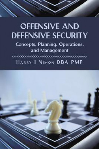 Carte Offensive and Defensive Security Harry I Pmp Nimon Phd