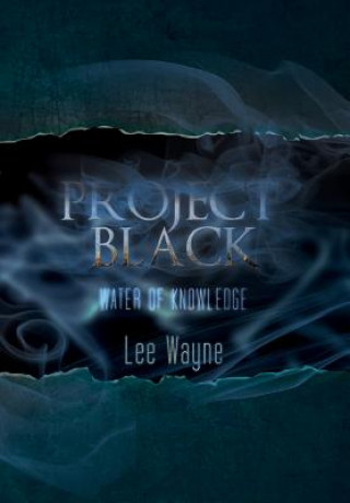 Kniha Project Black Lee Wayne