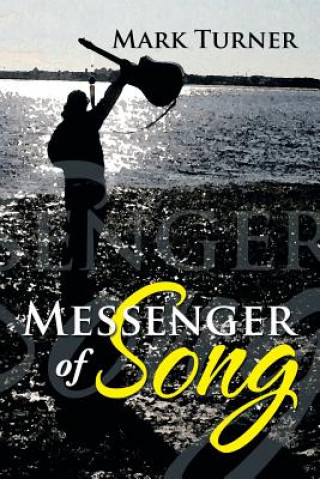 Книга Messenger of Song Turner