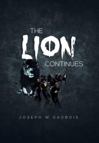 Книга Lion Continues Joseph W Gadbois