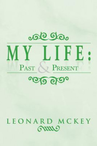 Livre My Life Leonard McKey