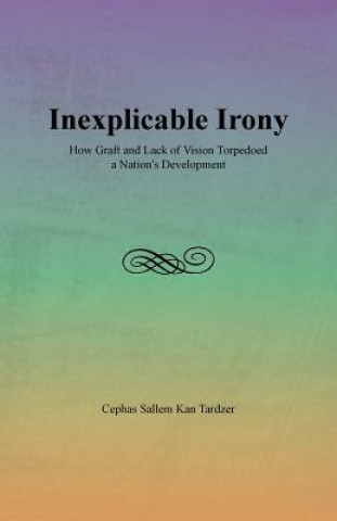 Buch Inexplicable Irony Cephas Sallem Kan Tardzer