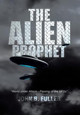Book Alien Prophet John B Fuller
