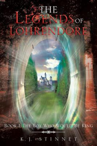 Книга Legends of Lohrendore K J Stinnet