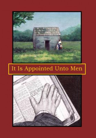 Книга It Is Appointed Unto Men The Payton Family