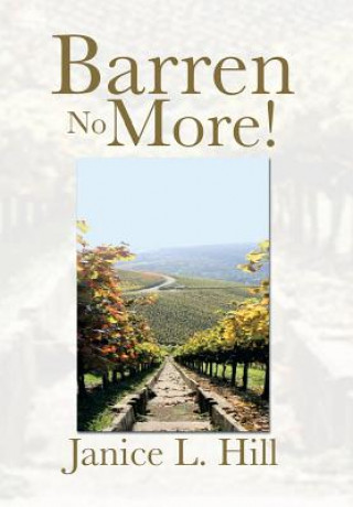 Libro Barren No More! Janice L Hill