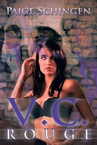 Knjiga V.C. Rouge Paige Schingen