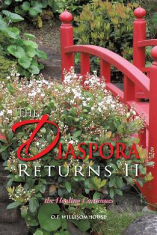 Livre Diaspora Returns II, the Healing Continues O F Willisomhouse