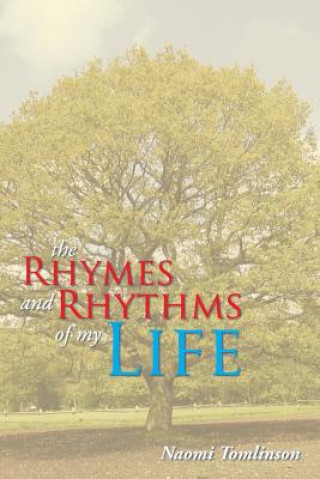 Carte Rhymes and Rhythms of My Life Naomi Tomlinson