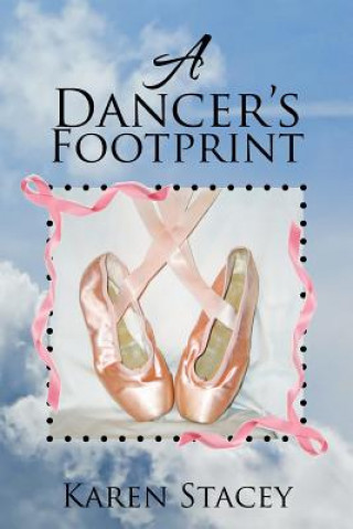Libro Dancer's Footprint Karen Stacey