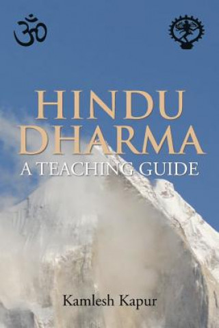 Книга Hindu Dharma - A Teaching Guide Kamlesh Kapur