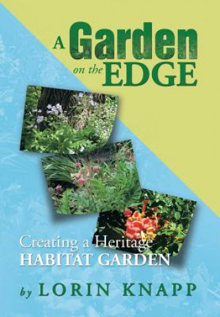 Книга Garden on the Edge Lorin Knapp