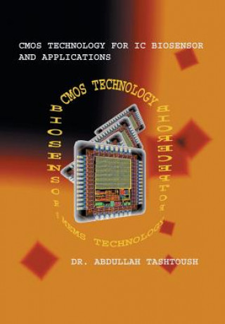 Книга CMOS Technology for IC Biosensor and Applications Dr Abdullah Tashtoush