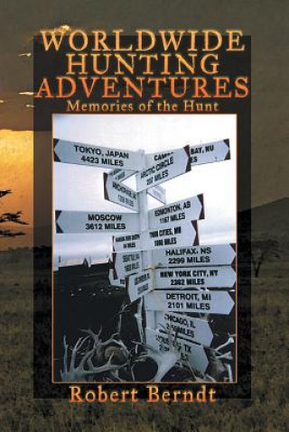 Carte Worldwide Hunting Adventures Robert Berndt