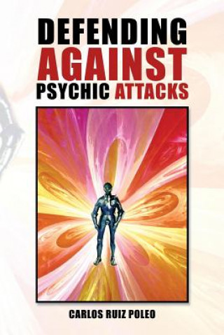 Carte Defending Against Psychic Attacks Carlos Ruiz Poleo
