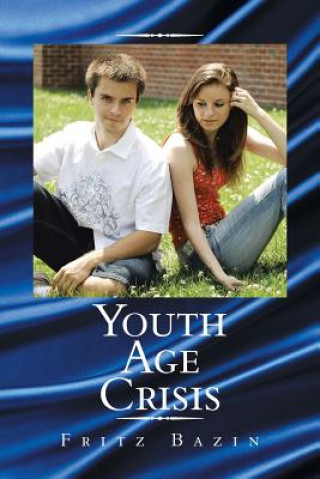 Könyv Youth Age Crisis Fritz Bazin