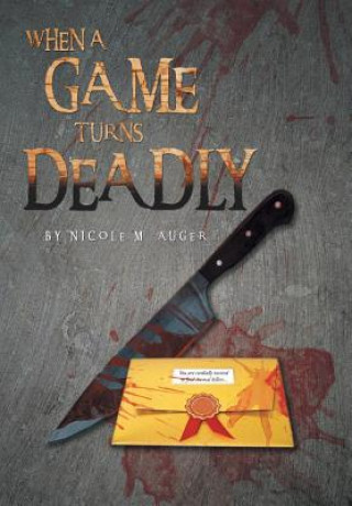 Carte When a Game Turns Deadly Nicole M Auger