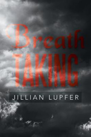 Könyv Breath Taking Jillian Lupfer