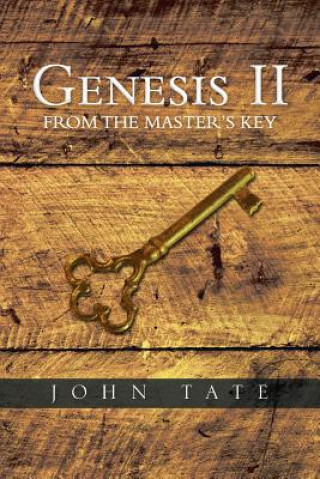 Kniha Genesis II from the Master's Key John Tate