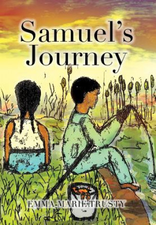 Libro Samuel's Journey Emma Marie Trusty