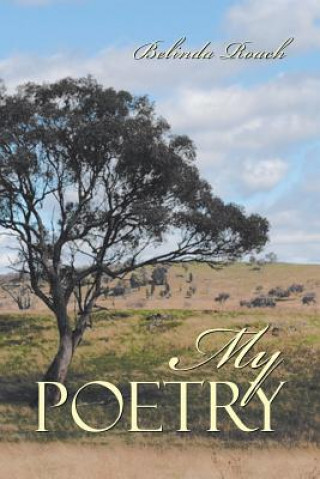 Knjiga My Poetry Belinda Roach