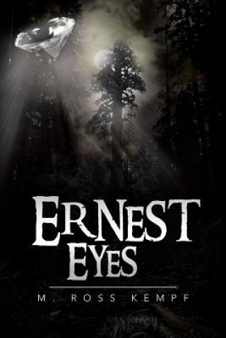 Könyv Ernest Eyes M Ross Kempf