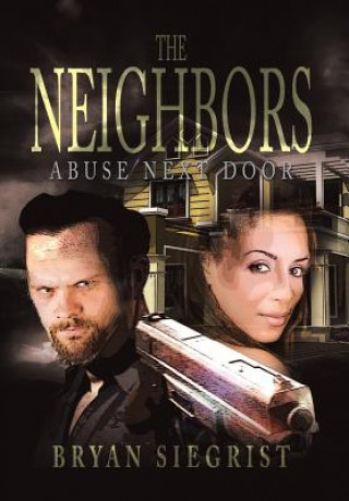 Buch Neighbors Bryan Siegrist