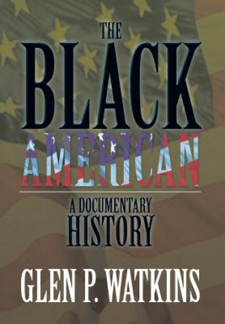 Kniha Black American Glen P Watkins