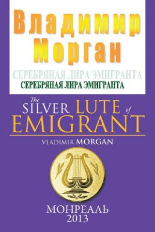 Buch Silver Lute of Emigrant Vladimir Morgan