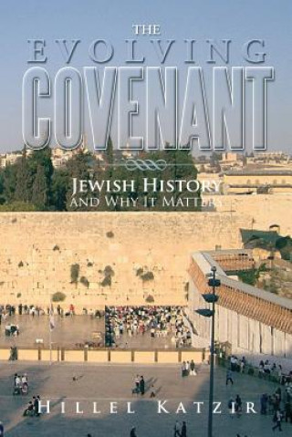 Kniha Evolving Covenant Hillel Katzir