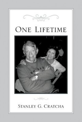 Livre One Lifetime Stanley G Cratcha