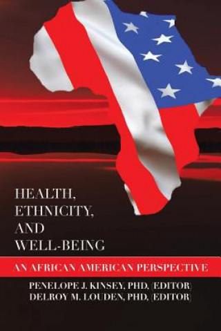Carte Health, Ethnicity, and Well-Being Phd (Editor) Dr Delroy Louden