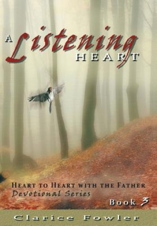 Knjiga Listening Heart Clarice Fowler