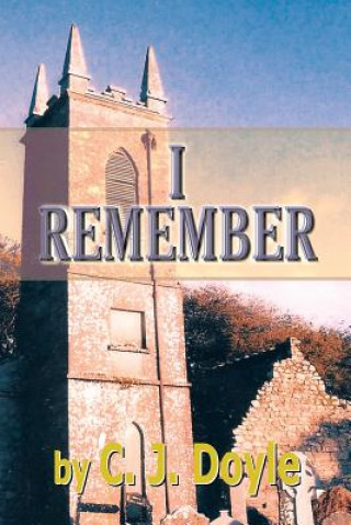 Carte I Remember C J Doyle