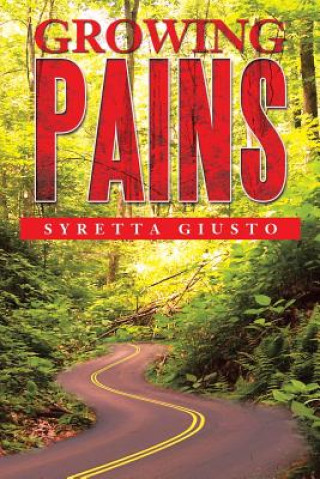 Книга Growing Pains Syretta Giusto