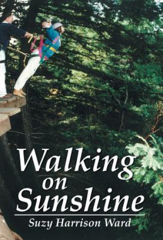Könyv Walking on Sunshine Suzy Harrison Ward