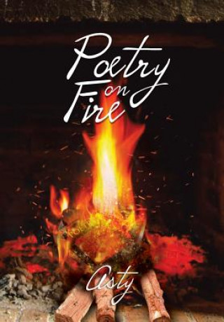 Libro Poetry on Fire Asty