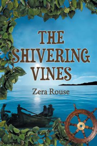 Kniha Shivering Vines Zera Rouse